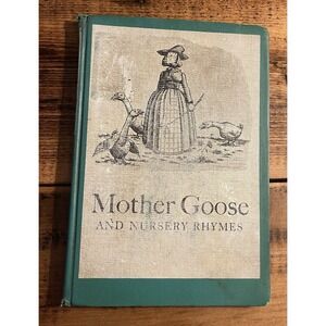 Mother Goose  and other nursery rhymes 1964 Book Atheneum